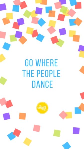 Party Quotes! Dancing Edition