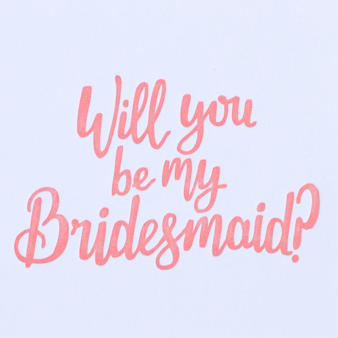 Bridesmaid Letterpress Card